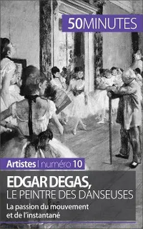 Malache |  Edgar Degas, le peintre des danseuses | eBook | Sack Fachmedien
