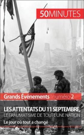 Convard |  Les attentats du 11 septembre 2001, le traumatisme de toute une nation (Grands Événements) | eBook | Sack Fachmedien