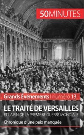 D'Haese |  Le traité de Versailles et la fin de la Première Guerre mondiale | eBook | Sack Fachmedien
