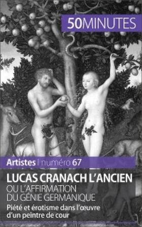 Lesage |  Lucas Cranach l'Ancien ou l'affirmation du génie germanique | eBook | Sack Fachmedien