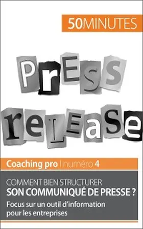 Dawagne |  Comment bien structurer son communiqué de presse ? | eBook | Sack Fachmedien