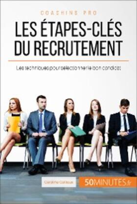Cailteux |  Les étapes-clés du recrutement | eBook | Sack Fachmedien