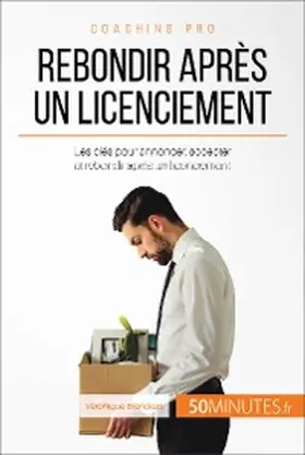 Bronckart |  Rebondir après un licenciement | eBook | Sack Fachmedien