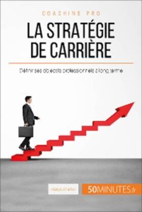 Charlier |  La stratégie de carrière | eBook | Sack Fachmedien