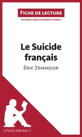 Lambert |  Le Suicide français d'Éric Zemmour (Fiche de lecture) | eBook | Sack Fachmedien