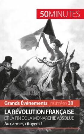 Papleux |  La Révolution française et la fin de la monarchie absolue | eBook | Sack Fachmedien