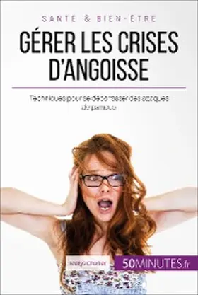 Charlier |  Gérer les crises d'angoisse | eBook | Sack Fachmedien