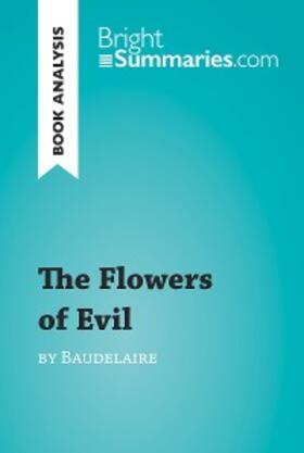 Summaries |  The Flowers of Evil by Baudelaire (Book Analysis) | eBook | Sack Fachmedien