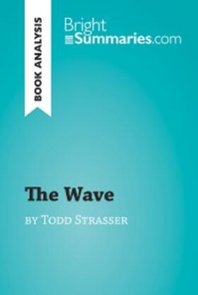 Summaries |  The Wave by Todd Strasser (Book Analysis) | eBook | Sack Fachmedien
