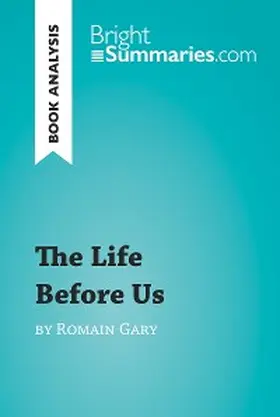 Summaries |  The Life Before Us by Romain Gary (Book Analysis) | eBook | Sack Fachmedien
