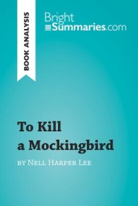 Summaries |  To Kill a Mockingbird by Nell Harper Lee (Book Analysis) | eBook | Sack Fachmedien