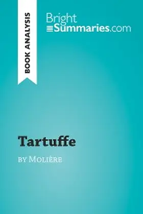 Summaries |  Tartuffe by Molière (Book Analysis) | eBook | Sack Fachmedien