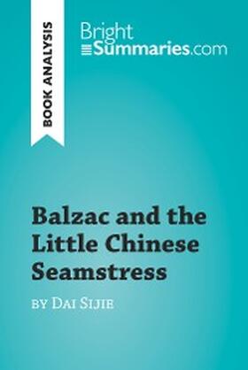 Summaries |  Balzac and the Little Chinese Seamstress by Dai Sijie (Book Analysis) | eBook | Sack Fachmedien