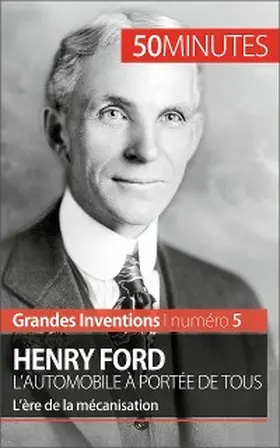 Driessche |  Henry Ford. L'automobile à portée de tous | eBook | Sack Fachmedien