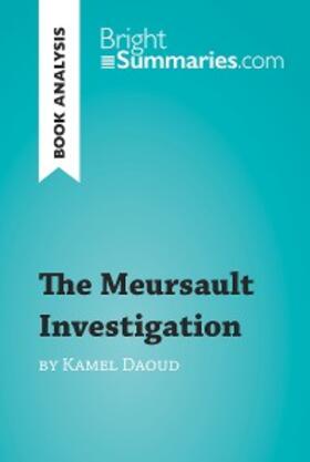 Summaries |  The Meursault Investigation by Kamel Daoud (Book Analysis) | eBook | Sack Fachmedien