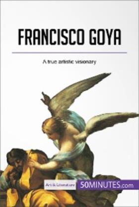 50minutes |  Francisco Goya | eBook | Sack Fachmedien