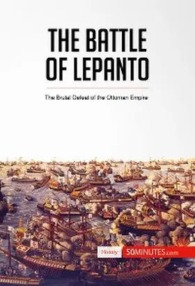 50minutes |  The Battle of Lepanto | eBook | Sack Fachmedien