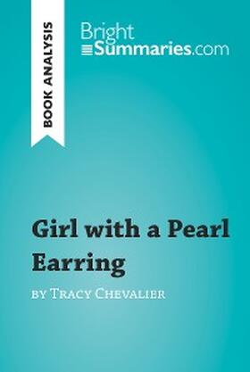 Summaries |  Girl with a Pearl Earring by Tracy Chevalier (Book Analysis) | eBook | Sack Fachmedien