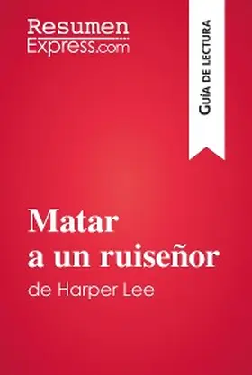 Matar a un ruiseñor de Harper Lee (Guía de lectura) | E-Book | www2.sack.de