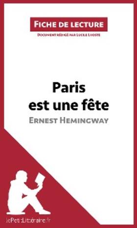Lhoste |  Paris est une fête d'Ernest Hemingway (Fiche de lecture) | eBook | Sack Fachmedien