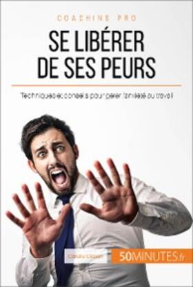 Closon |  Se libérer de ses peurs | eBook | Sack Fachmedien
