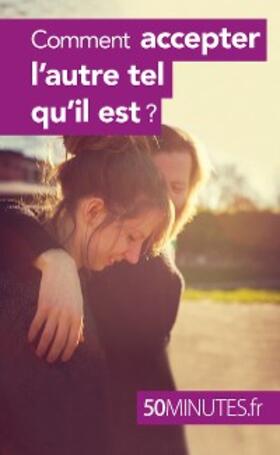 Derasse |  Comment accepter l'autre tel qu'il est ? | eBook | Sack Fachmedien