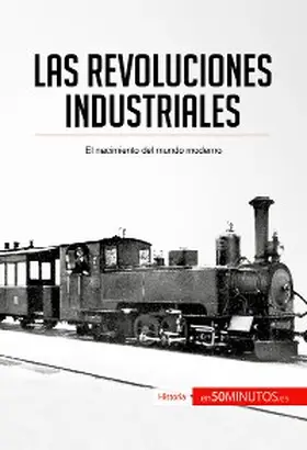 50minutos |  Las revoluciones industriales | eBook | Sack Fachmedien