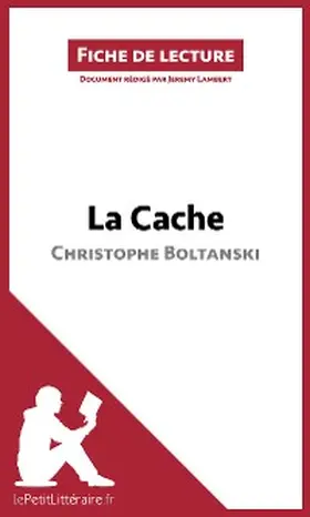 Lambert |  La Cache de Christophe Boltanski (Fiche de lecture) | eBook | Sack Fachmedien