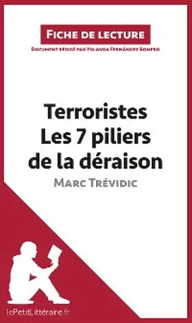 Fernández Romero |  Terroristes. Les 7 piliers de la déraison de Marc Trévidic (Fiche de lecture) | eBook | Sack Fachmedien
