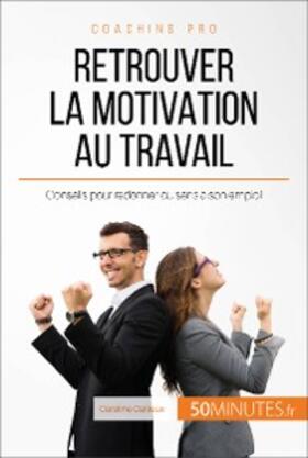 Cailteux |  Retrouver la motivation au travail | eBook | Sack Fachmedien