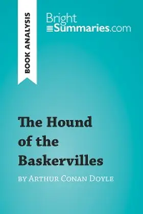 Summaries |  The Hound of the Baskervilles by Arthur Conan Doyle (Book Analysis) | eBook | Sack Fachmedien