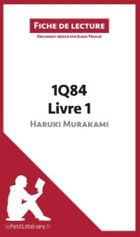 Pinaud |  1Q84 d'Haruki Murakami - Livre 1 de Haruki Murakami (Fiche de lecture) | eBook | Sack Fachmedien