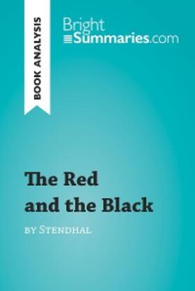 Summaries |  The Red and the Black by Stendhal (Book Analysis) | eBook | Sack Fachmedien