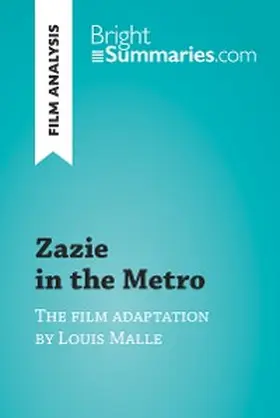 Summaries |  Zazie in the Metro by Louis Malle (Film Analysis) | eBook | Sack Fachmedien