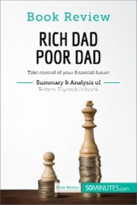 50minutes |  Book Review: Rich Dad Poor Dad by Robert Kiyosaki | eBook | Sack Fachmedien