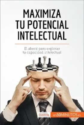 50minutos |  Maximiza tu potencial intelectual | eBook | Sack Fachmedien