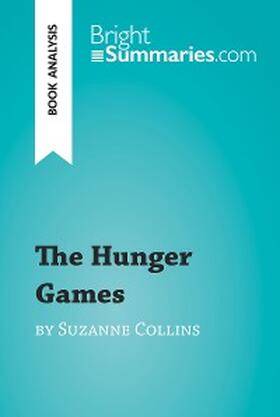 Summaries |  The Hunger Games by Suzanne Collins (Book Analysis) | eBook | Sack Fachmedien