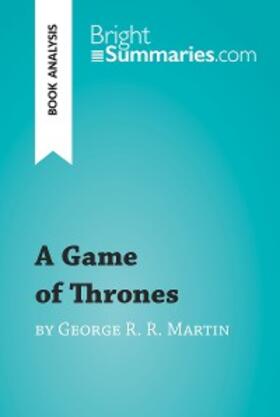 Summaries |  A Game of Thrones by George R. R. Martin (Book Analysis) | eBook | Sack Fachmedien