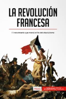 50minutos |  La Revolución francesa | eBook | Sack Fachmedien
