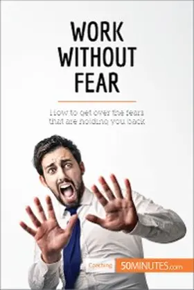 50minutes |  Work Without Fear | eBook | Sack Fachmedien