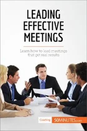 50minutes |  Leading Effective Meetings | eBook | Sack Fachmedien