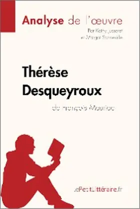 Jusseret / Sonneville |  Thérèse Desqueyroux de François Mauriac (Analyse de l'oeuvre) | eBook | Sack Fachmedien