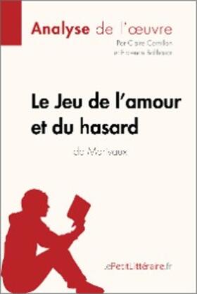 Cornillon / Balthasar |  Le Jeu de l'amour et du hasard de Marivaux (Analyse de l'oeuvre) | eBook | Sack Fachmedien