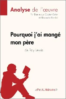 Coutant-Defer / Randal |  Pourquoi j'ai mangé mon père de Roy Lewis (Analyse de l'oeuvre) | eBook | Sack Fachmedien