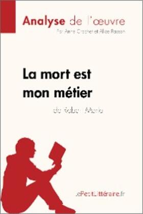 Crochet / Rasson |  La mort est mon métier de Robert Merle (Analyse de l'oeuvre) | eBook | Sack Fachmedien