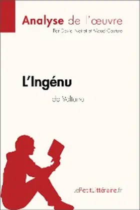 Noiret / Couture |  L'Ingénu de Voltaire (Analyse de l'oeuvre) | eBook | Sack Fachmedien