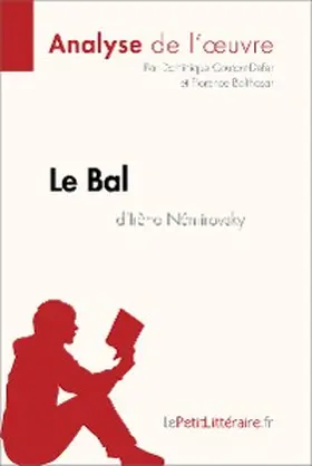 Coutant-Defer / Balthasar |  Le Bal d'Irène Némirovsky (Analyse de l'oeuvre) | eBook | Sack Fachmedien