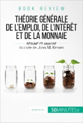 Bomba |  Book review : Théorie générale de l'emploi, de l'intérêt et de la monnaie | eBook | Sack Fachmedien