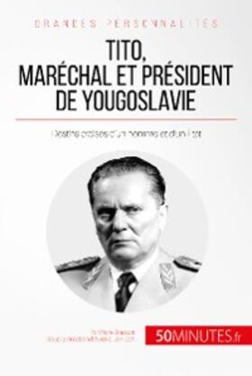 Brassart |  Tito, maréchal et président de Yougoslavie | eBook | Sack Fachmedien