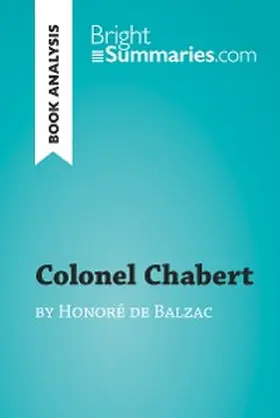 Summaries |  Colonel Chabert by Honoré de Balzac (Book Analysis) | eBook | Sack Fachmedien